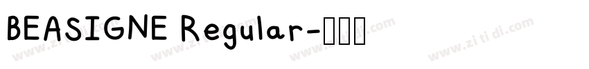BEASIGNE Regular字体转换